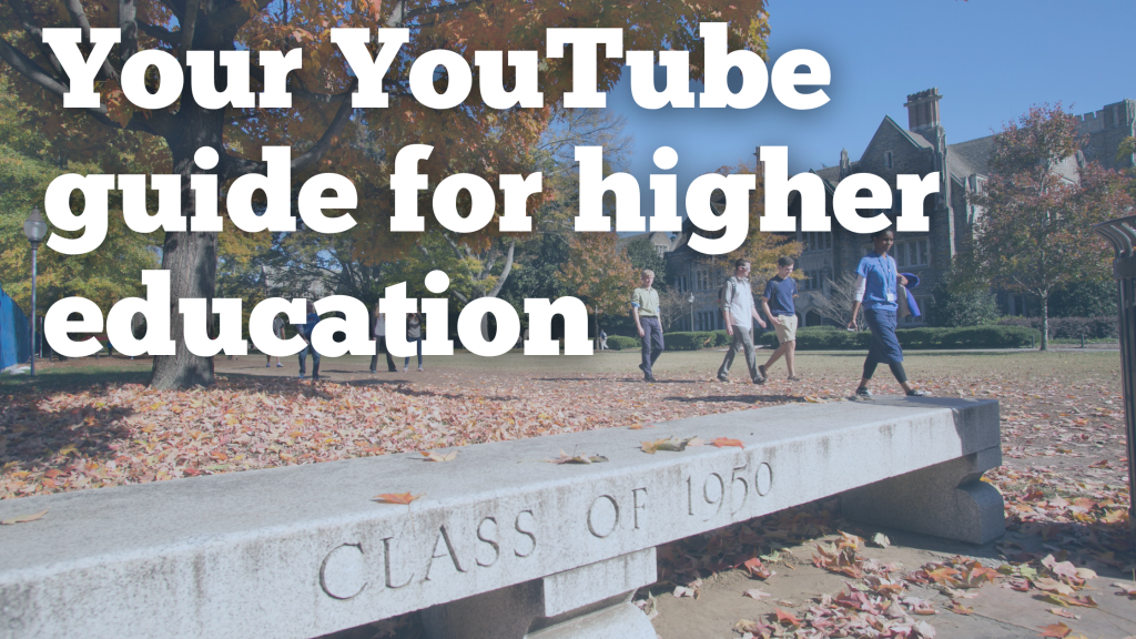 Your higher education guide for YouTube